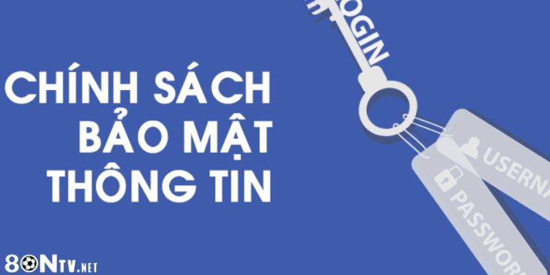  Cần đọc chính sách bảo mật 8ON trước khi tham gia 